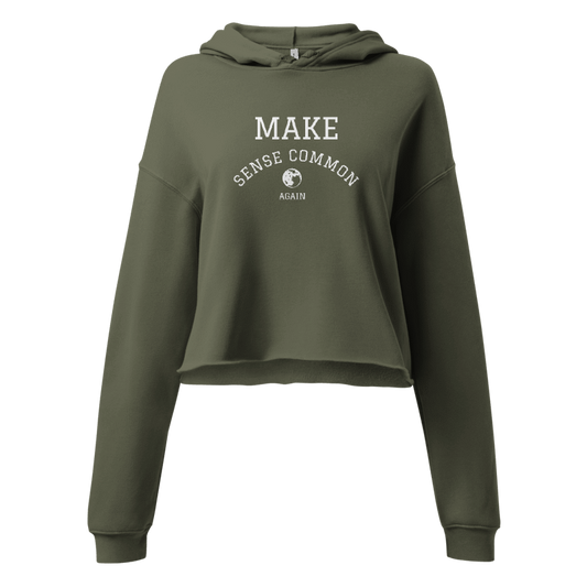 Cropped Hoodie: Make Sense Common Again